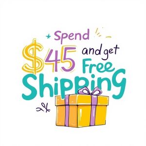 SPEND $45‎ OR MORE AND GET FREE SHIPPING